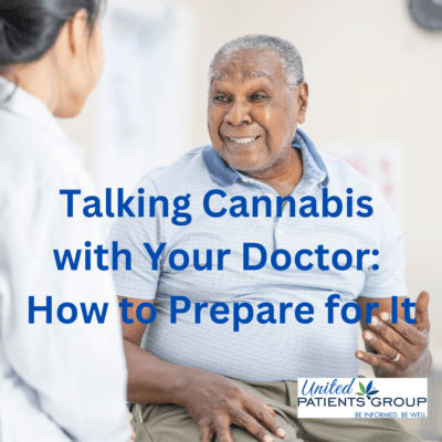 Talking Cannabis with Your Doctor: How to Prepare for It