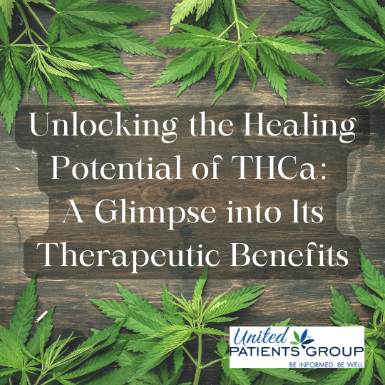 Unlocking the Healing Potential of THCa: A Glimpse into Its Therapeutic Benefits